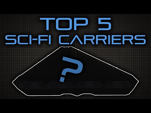 Top Five Sci-Fi Carriers