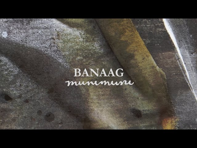 Munimuni - Banaag (Official Lyric Video)