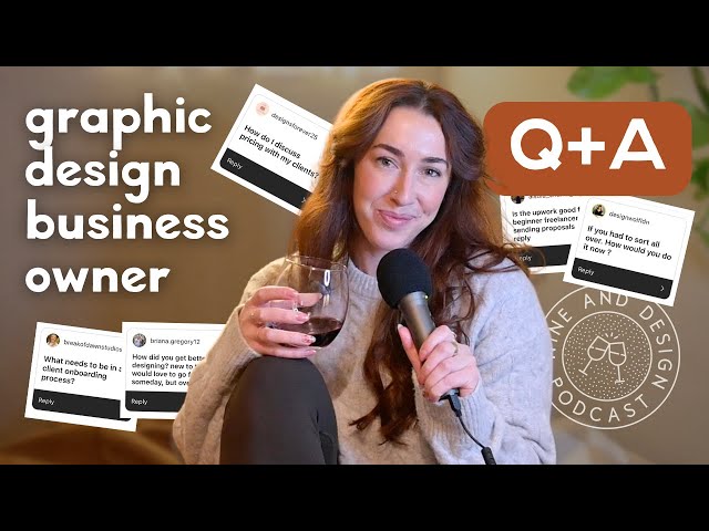 GRAPHIC DESIGN BUSINESS Q+A (Pricing, Daily Routine, Client Process)