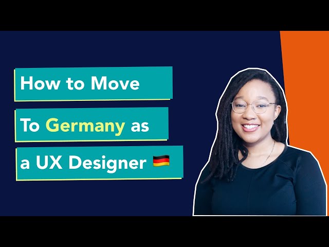How to Move to Germany as a UX Designer - Process and Requirements