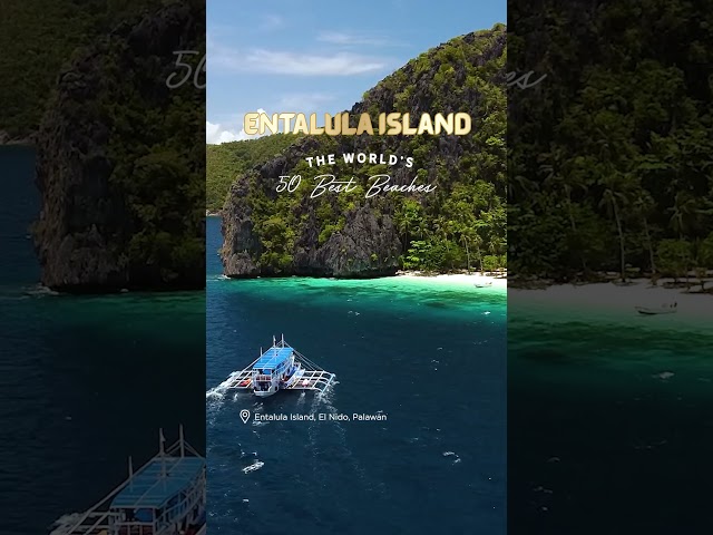El Nido, Palawan’s Entalula Island is in the 2024 list by The World’s 50 Best Beaches