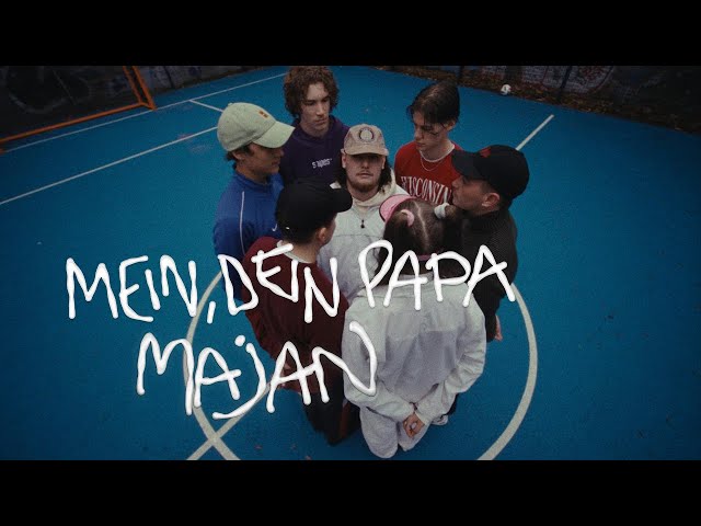 MAJAN - MEIN DEIN PAPA (prod. by TRUVA) OFFICIAL VIDEO