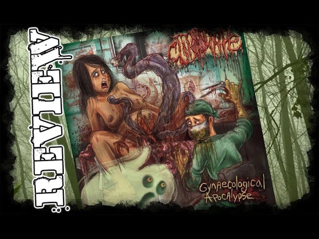 Review - Clitorape - Gynaecological Apocalypse - Splatter Zombie Records - Dani Zed