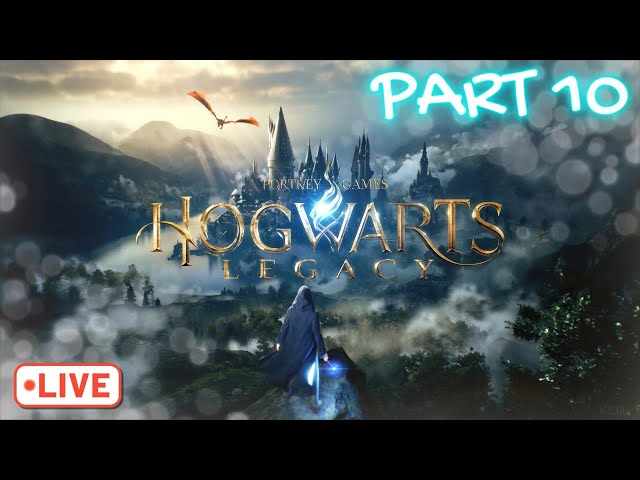 Hogwarts Legacy - Worthy Prince Live - Part 10