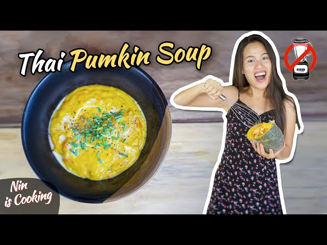 Thai pumpkin soup: How to make pumpkin soup WITHOUT BLENDER - Thai Recipes
