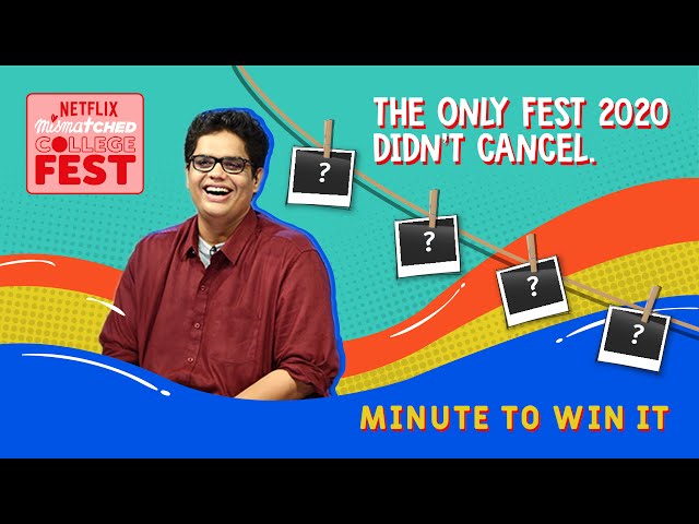 Minute To Win It With Tanmay Bhat | Netflix Mismatched College Fest