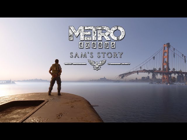 Metro Exodus DLC: Sam's Story - Final Part Walkthrough