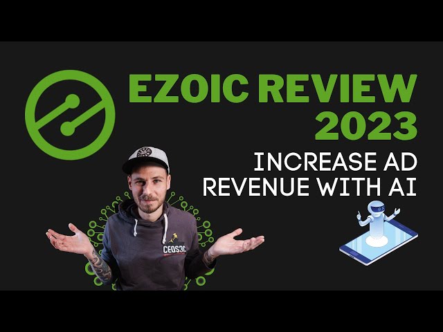 Ezoic Review 2023 - Increase your Blog Revenue with AI 🤖