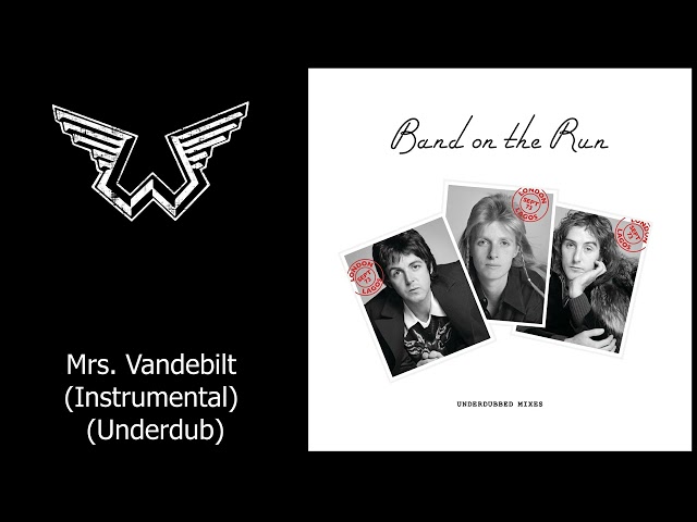 Wings - Mrs. Vandebilt (Underdubbed Mix) - Instrumental