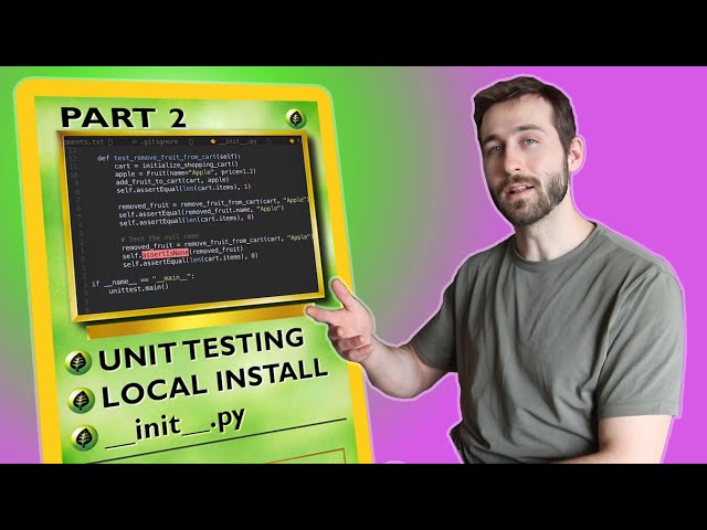 Python Project Starter Pack - Part 2: Unit Testing and Local Installation