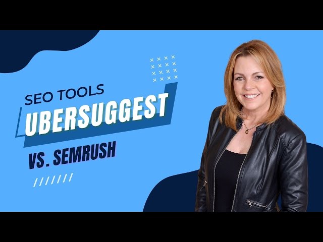 Ubersuggest vs. SEMrush  | My Honest Review of These SEO Tools