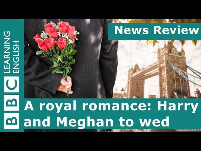 💖💖A royal romance: Harry and Meghan to wed: BBC News Review