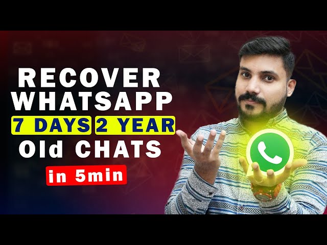 How to Recover Old WhatsApp Deleted Messages Without Any Backup | Restore WhatsApp Deleted Chats