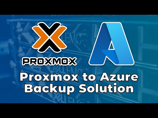How to Backup Proxmox to Azure!