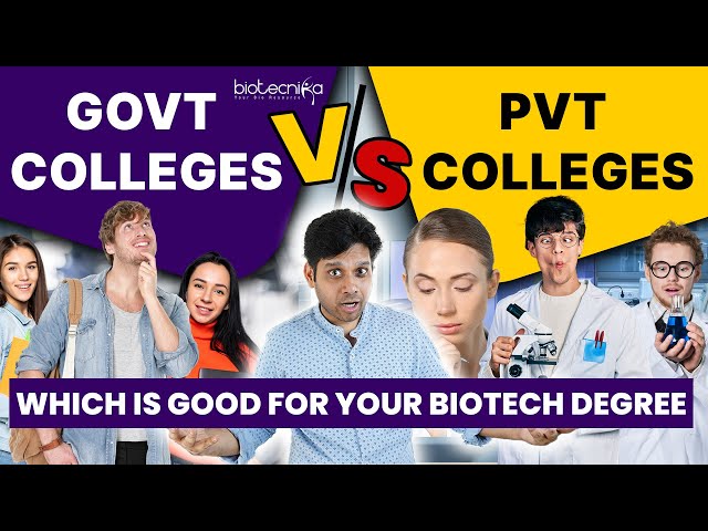 Govt College vs Private College From Where You Should Pursue Your Biotech Degree? #college #biotech
