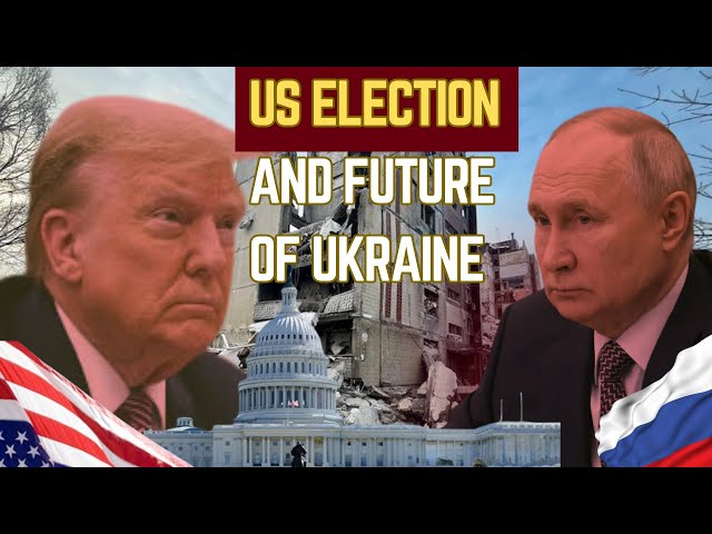 American Elections and its Impact on Russia-Ukraine War | Trump vs Biden | UPSC | CSS |Explained