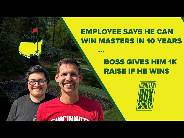 Employee Challenges Boss, Says he can win Masters in 10 years.