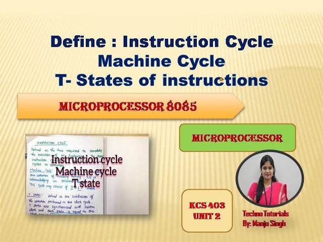Unit1  L20| Instruction cycle | Machine Cycle | T state