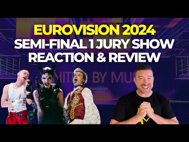 Eurovision 2024: Semi-final 1 Jury Show Reaction and Review