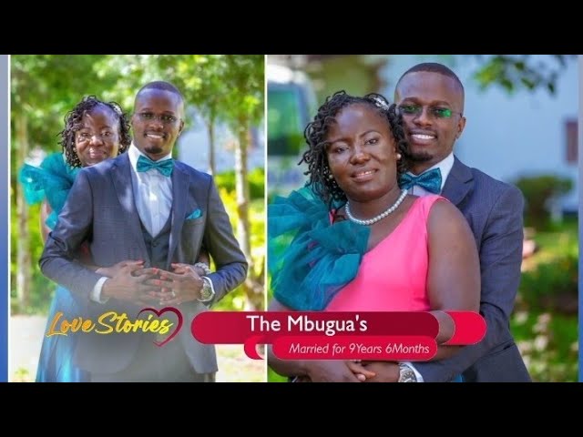 My Facebook Friend That Turned Out To Be Wife~ The Mbugua's Love Story
