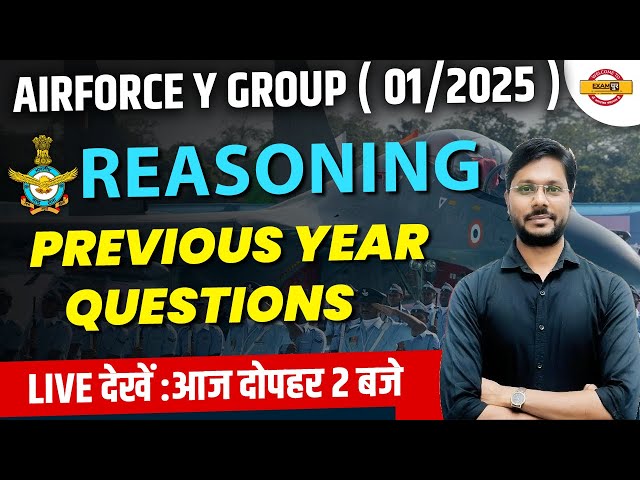 AIRFORCE Y GROUP ( 01/2025 ) || REASONING || PREVIOUS YEAR QUESTIONS || REASONING BY GAURAV SIR