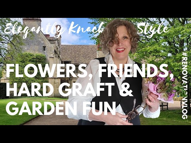 English Garden Stroll & DIY Renovation Progress| VLOG with Louisa Sugden Elegantly Knackered Style