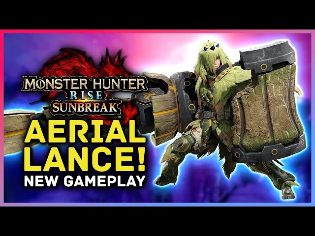 Monster Hunter Rise Sunbreak - New AERIAL Lance Skill! New Silkbinds, Switch Skills & Gameplay
