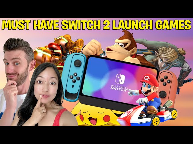 What's the PERFECT Switch 2 Launch Game Line-up??