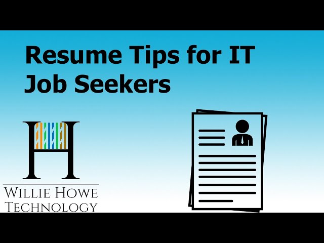 Resume Tips For IT Job Seekers