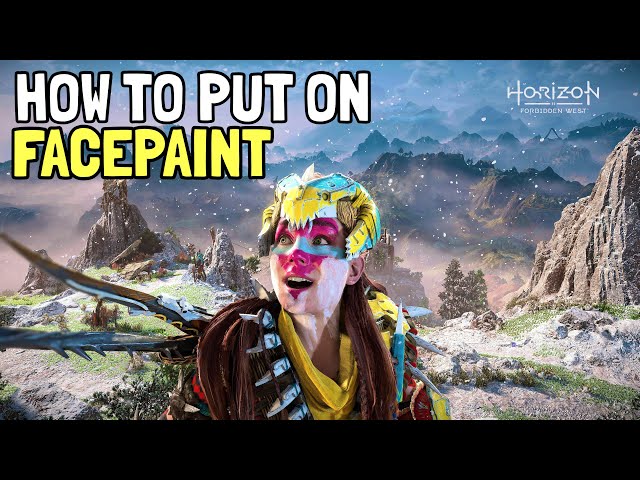 Horizon Forbidden West How to Apply Face Paint