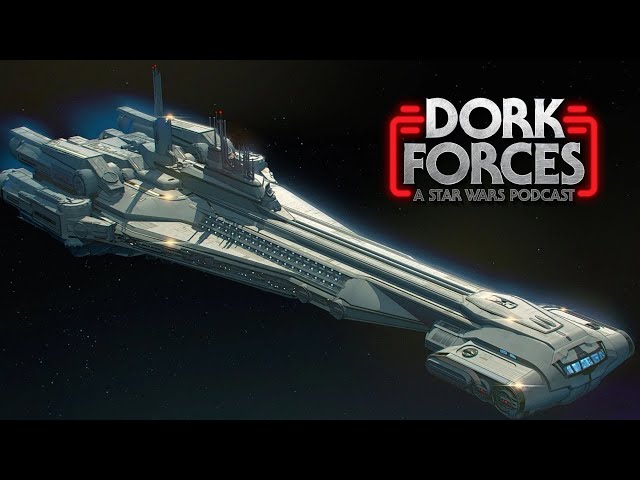 Dork Forces #46 | The Halcyon Hits Hyperspace | Willow leaving Disney+ and more