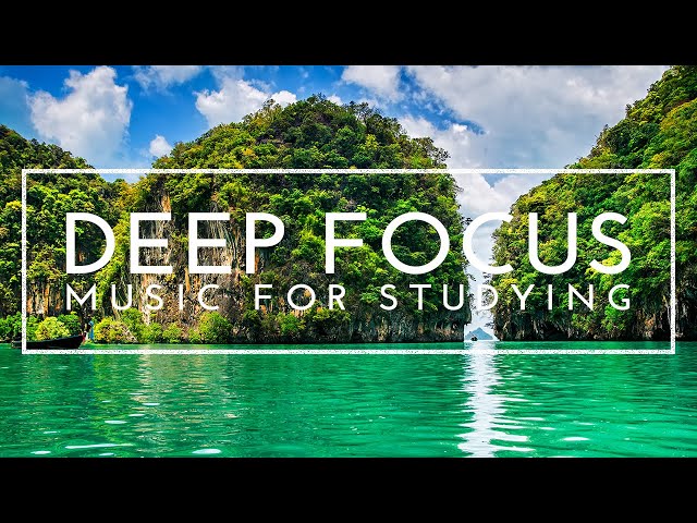 Music For Studying, Concentration And Memory - 4 Hours Of Ambient Study Music To Concentrate