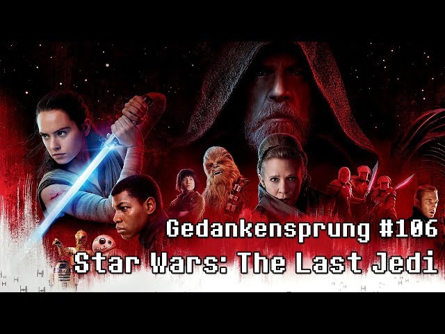 STAR WARS: DIE LETZTEN JEDI ~ Gedankensprung #106 (Podcast)