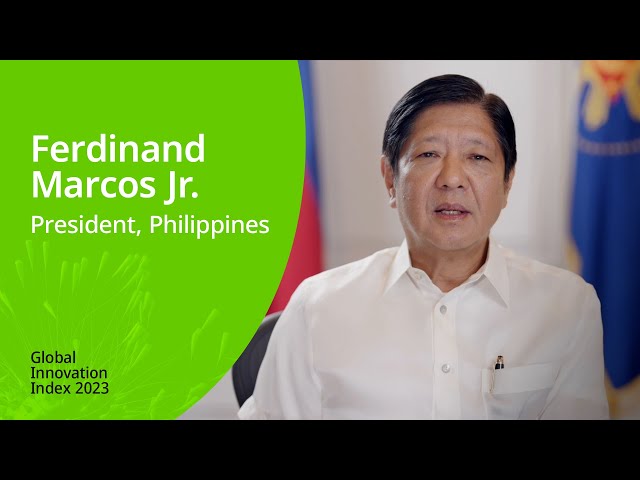 Global Innovation Index 2023: Message from Philippines' President