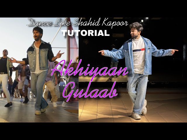 Akhiyaan Gulaab (Song): Shahid Kapoor, Kriti Sanon | Epic Hookstep Dance Tutorial | Signature Steps