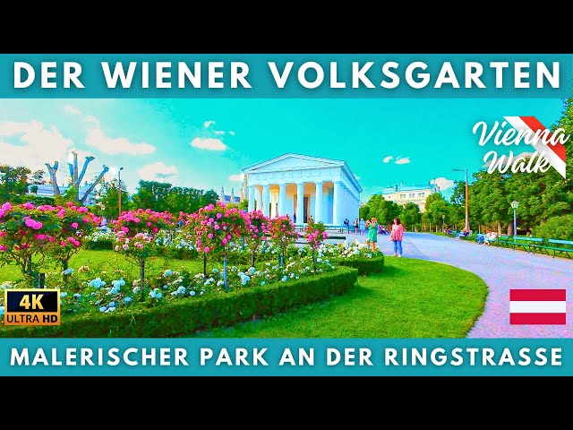 Österreich Wien ✨ Wiener Volksgarten 4K Spaziergang - Wunderbare Parkanlage an der Ringstraße 2024