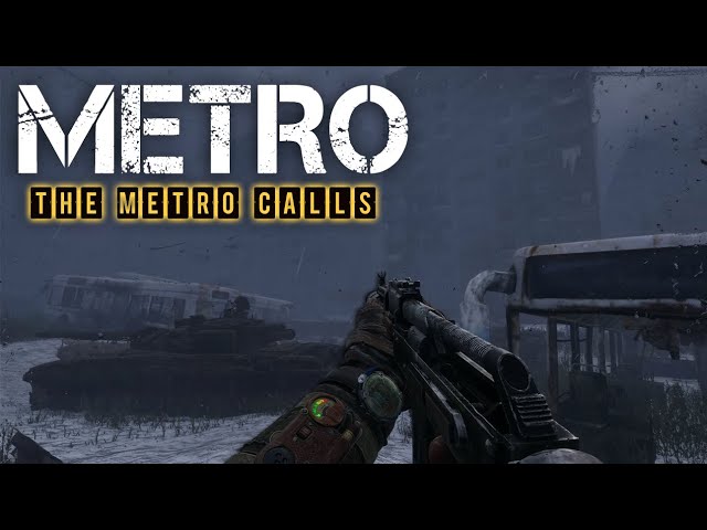 METRO EXODUS "THE METRO CALLS" Mod Map Showcase