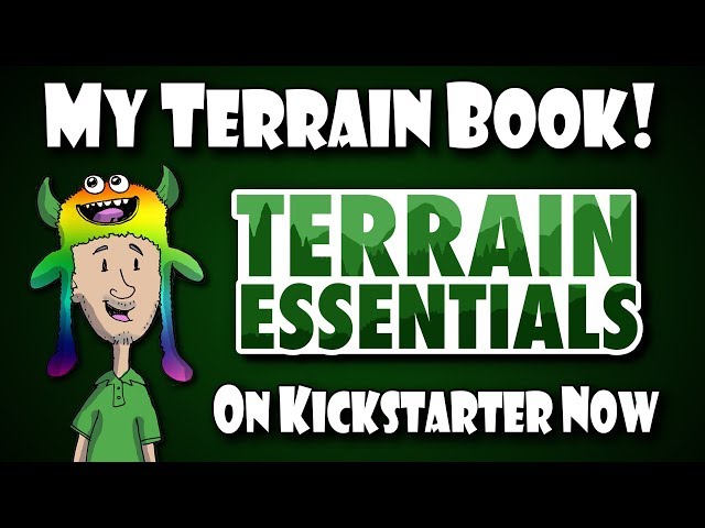 Terrain Essentials : Kickstarting My Book! FUNDED IN 7HRS!!!!