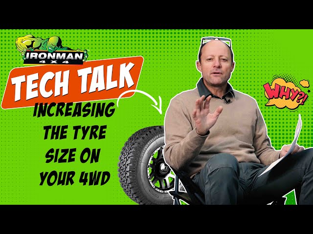 Increasing the tyre size on your 4WD. Tech Talk with Mic.