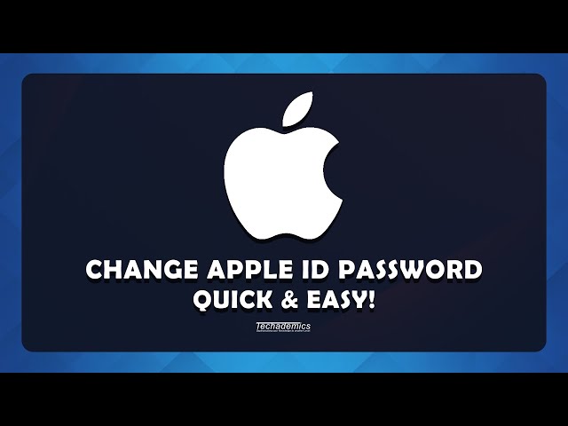 How To Change Your Apple ID Password - (Quick & Easy)