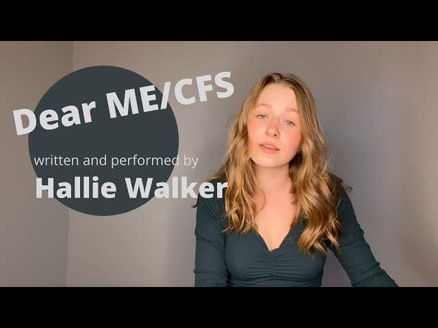 Dear ME/CFS by Hallie Walker