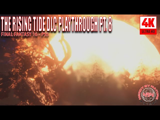 The Rising Tide DLC Playthrough Pt. 8 | FF Mode | Final Fantasy XVI