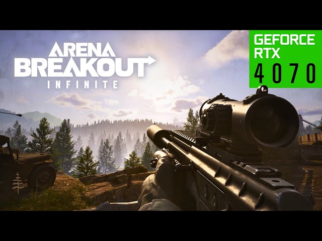 Arena Breakout: Infinite | RTX 4070 | 1440p Testing