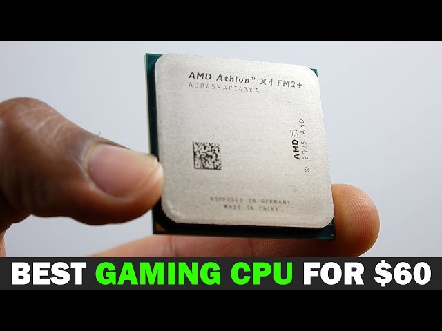 AMD Athlon X4 845 - Best Budget Gaming CPU?