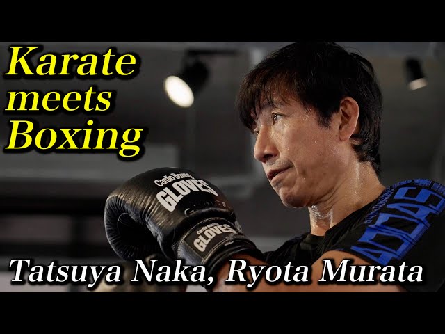 A 57-year-old Karate Master tries Boxing! 【Ryota Murata・Tatsuya Naka】With various subtitles.