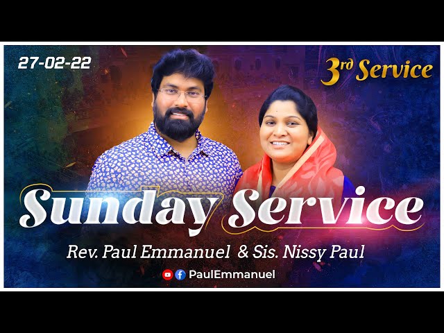 FEB 27 2022 | #SundayServiceOnline 3rd Service - Christ Temple @Paul Emmanuel @Nissy Paul official