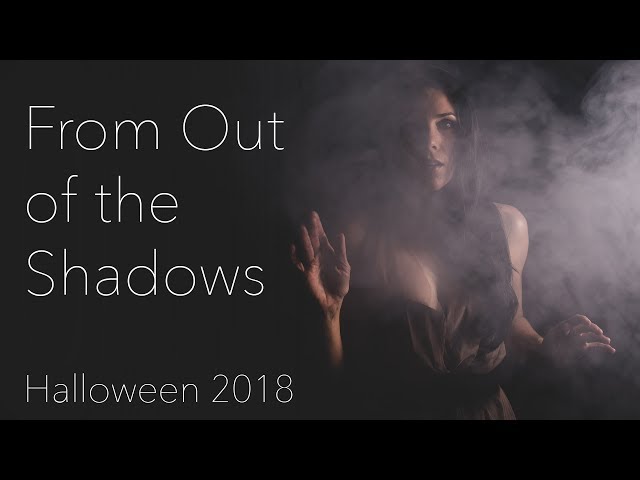 From Out of the Shadows - Halloween Photo Project 2018