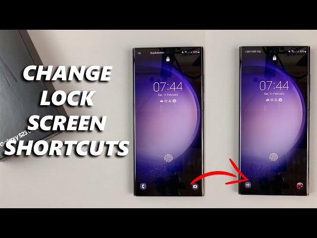 How To Change Lock Screen Shortcuts On Samsung Galaxy S23/S23+/S23 Ultra