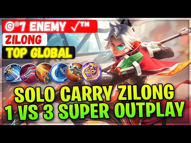 Solo Carry Zilong, 1 VS 3 Super Outplay [ Top Global Zilong ] ©®7 enemy ✓™ - Mobile Legends Build