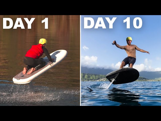 I tried E-Foiling with NO Experience... How to Ride an eFOIL in 10 Days!